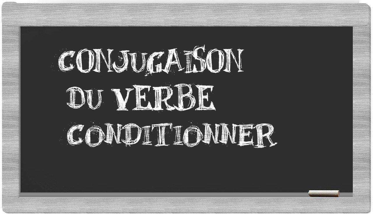 ¿conditionner en sílabas?