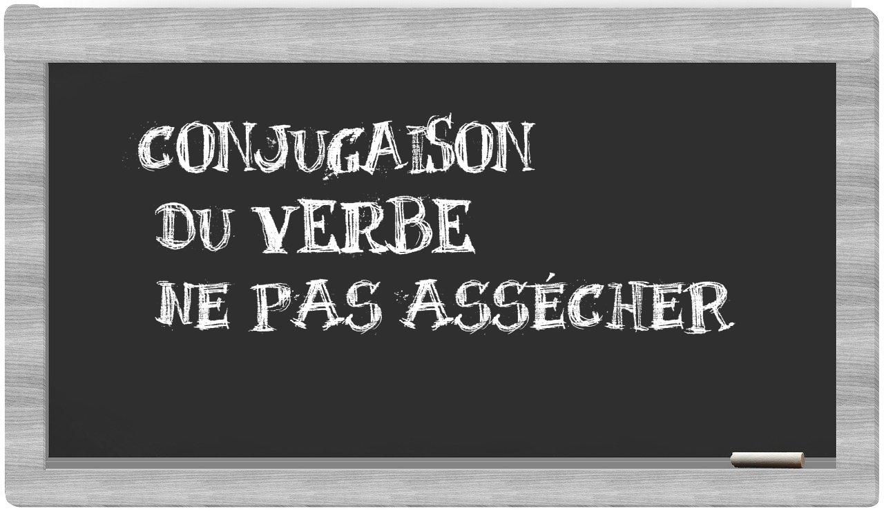 ¿ne pas assécher en sílabas?