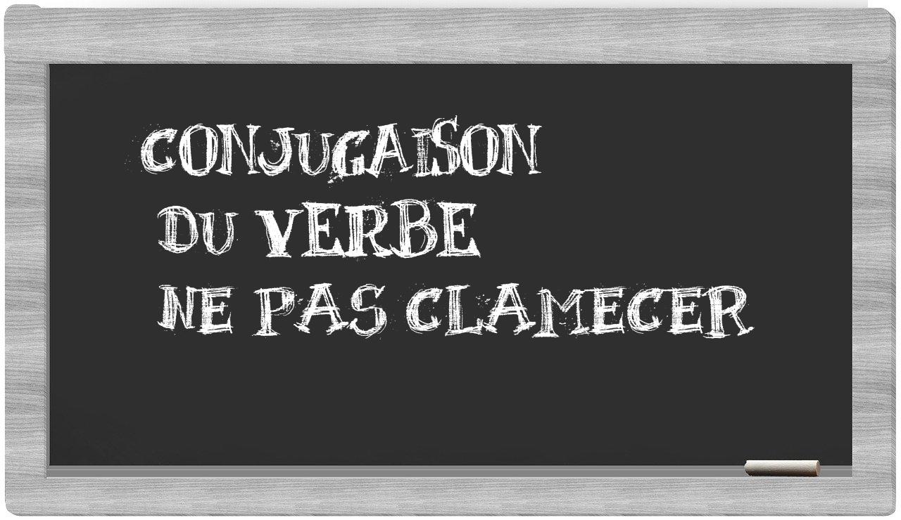 ¿ne pas clamecer en sílabas?