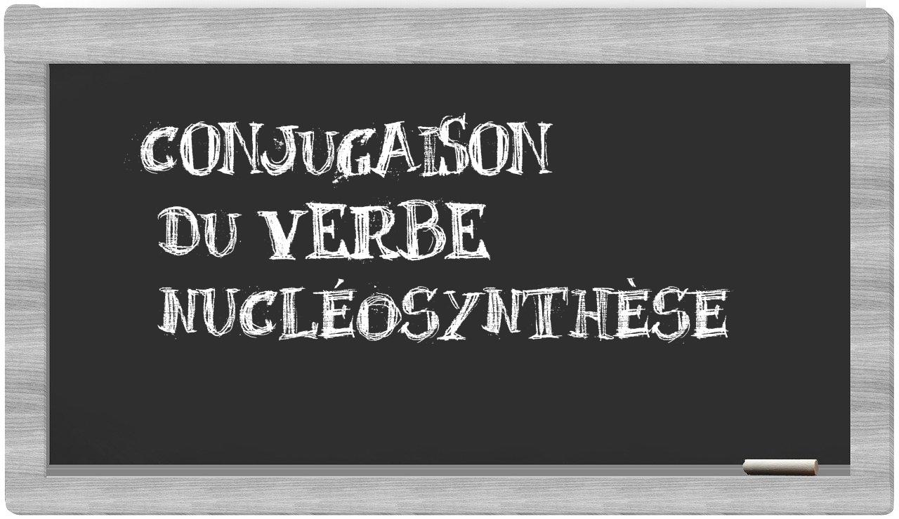 ¿nucléosynthèse en sílabas?