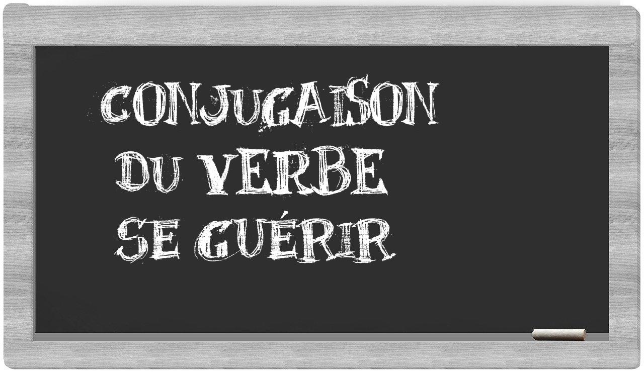 ¿se guérir en sílabas?