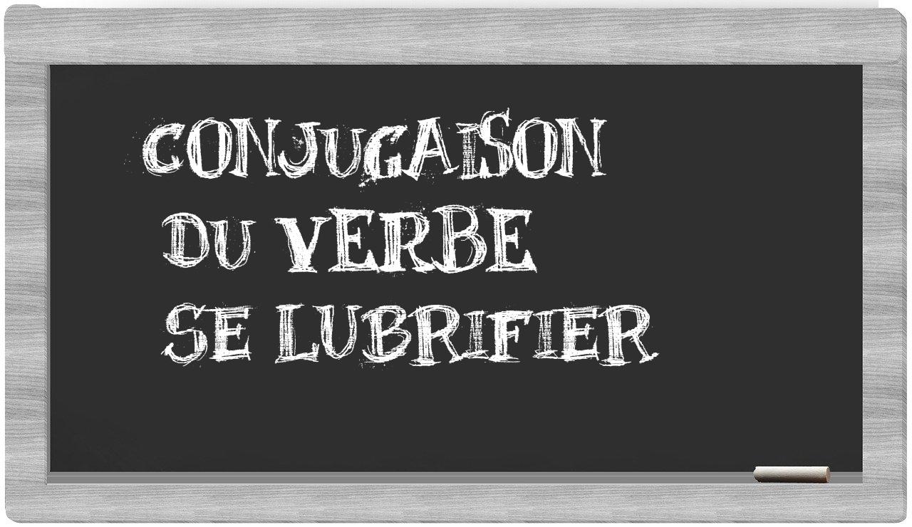 ¿se lubrifier en sílabas?