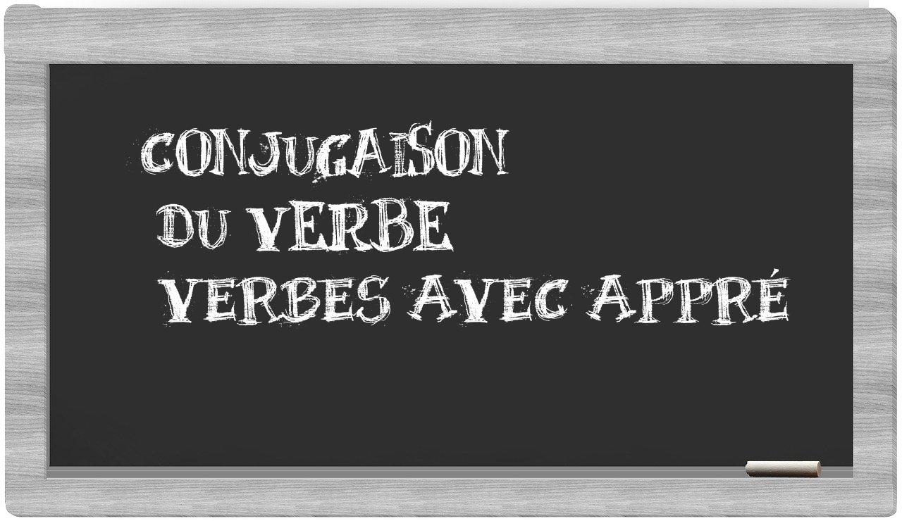 ¿verbes avec appré en sílabas?