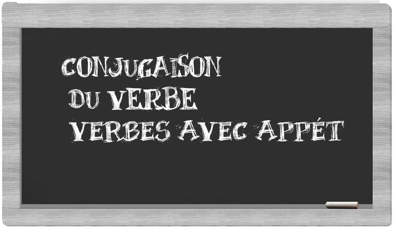 ¿verbes avec appét en sílabas?